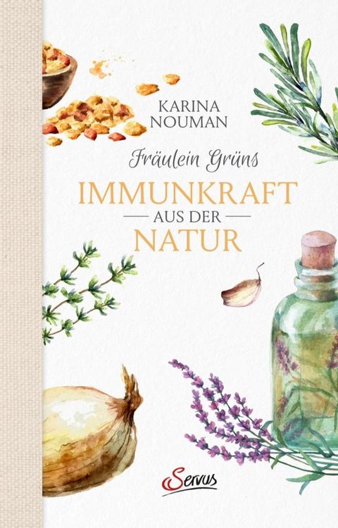 Fr&auml;ulein Gr&uuml;ns Immunkraft aus der Natur(Kobo/電子書)