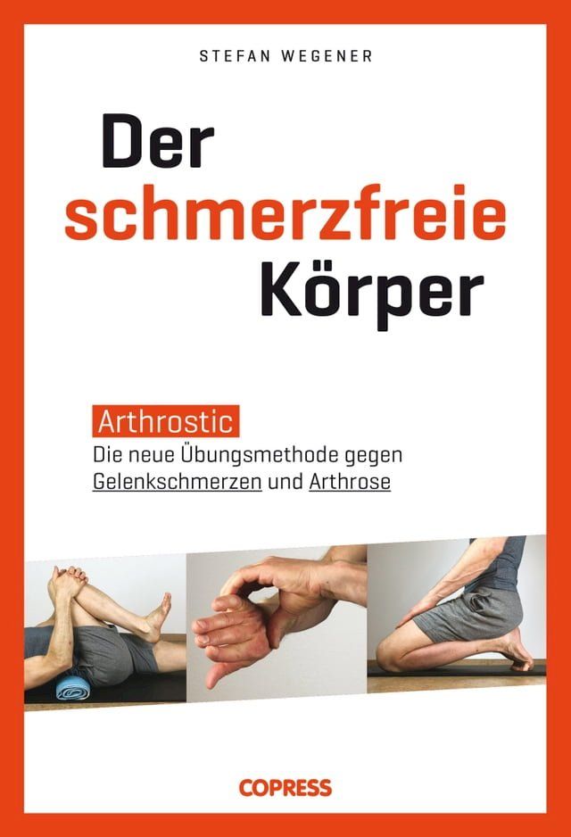  Der schmerzfreie K&ouml;rper(Kobo/電子書)