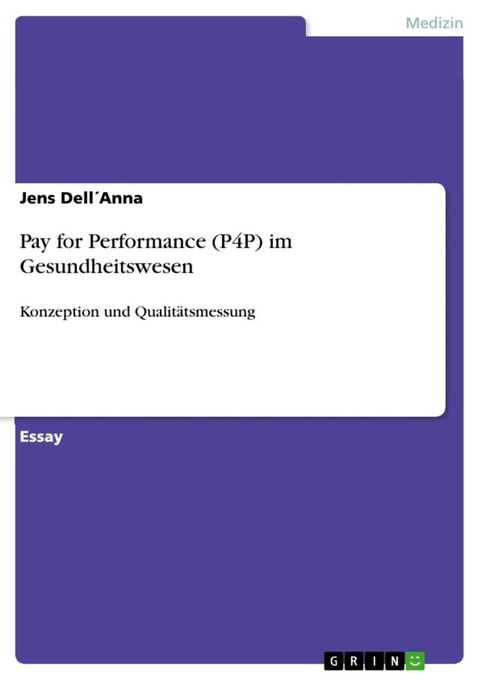 Pay for Performance (P4P) im Gesundheitswesen(Kobo/電子書)