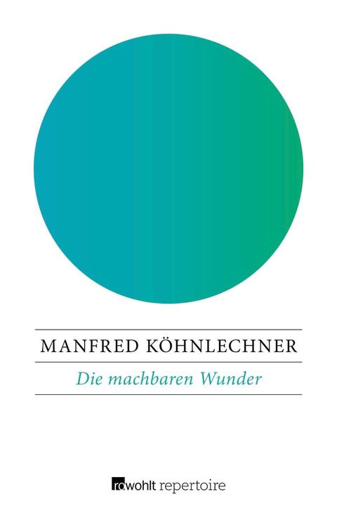 Die machbaren Wunder(Kobo/電子書)