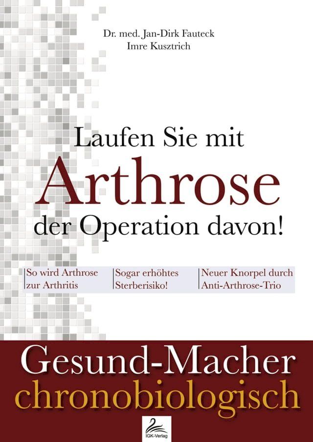  Laufen Sie mit Arthrose der Operation davon!(Kobo/電子書)