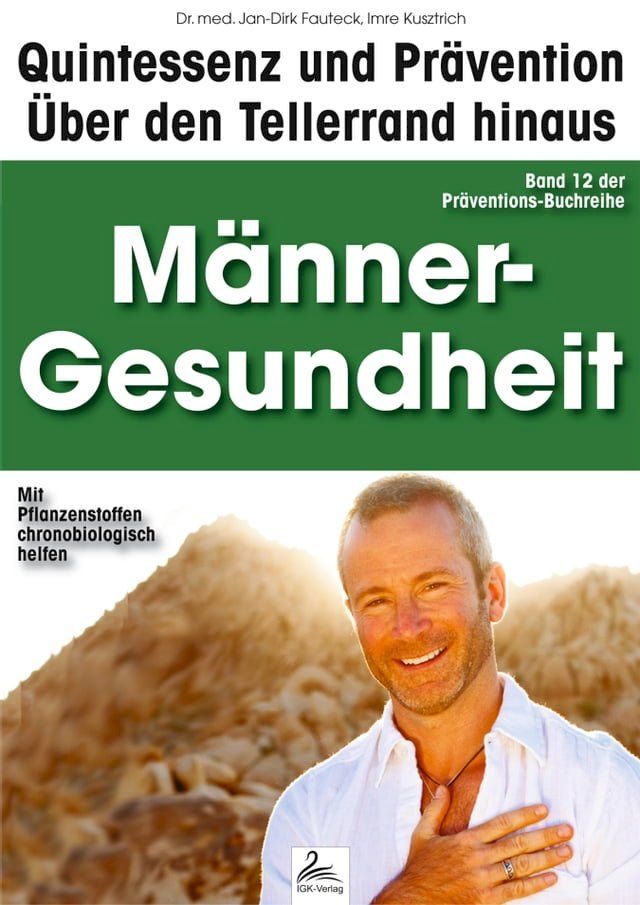  Männer-Gesundheit: Quintessenz und Prävention(Kobo/電子書)