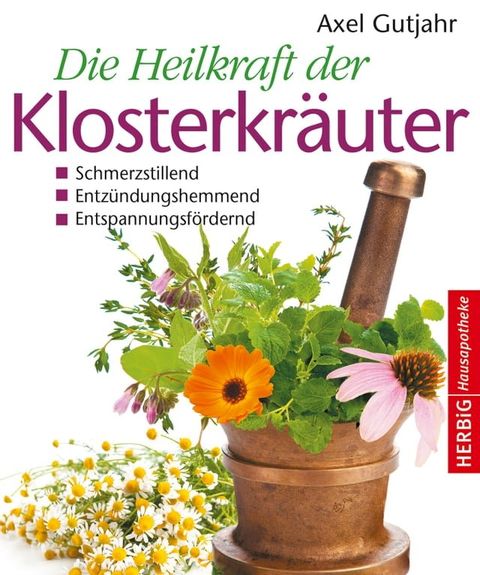 Die Heilkraft der Klosterkr&auml;uter(Kobo/電子書)