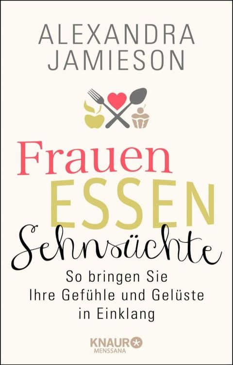 Frauen, Essen, Sehnsüchte(Kobo/電子書)