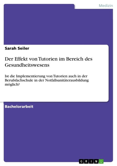 Der Effekt von Tutorien im Bereich des Gesundheitswesens(Kobo/電子書)