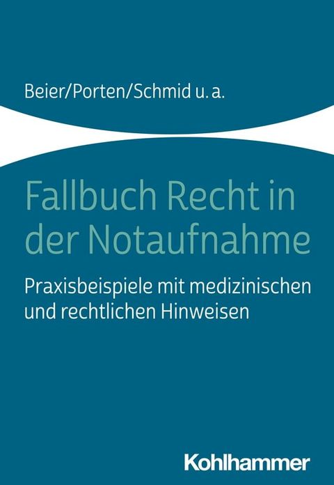 Fallbuch Recht in der Notaufnahme(Kobo/電子書)