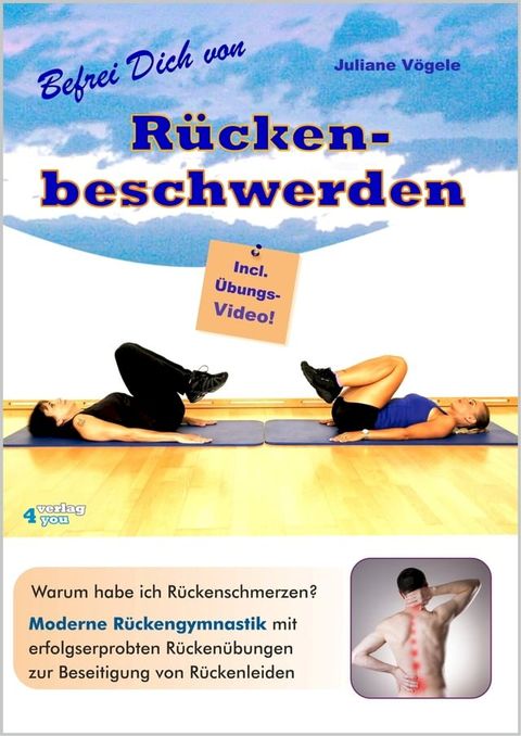 Befrei Dich von R&uuml;ckenbeschwerden(Kobo/電子書)