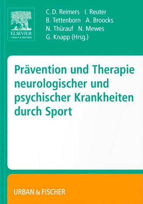 Pr&auml;vention und Therapie neurologischer und psychischer Krankheiten durch Sport(Kobo/電子書)