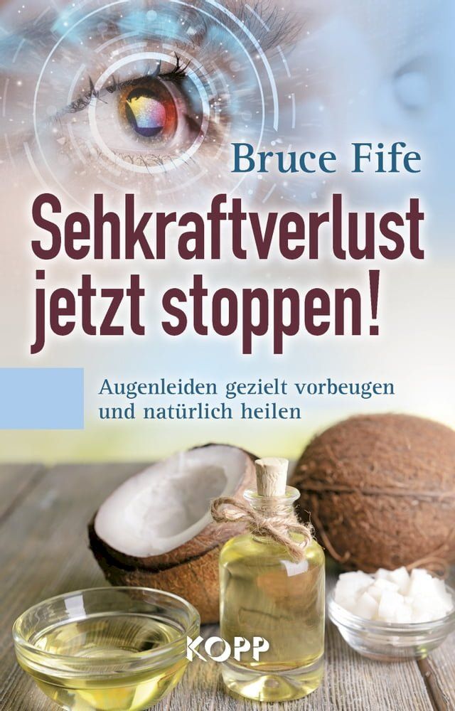  Sehkraftverlust jetzt stoppen!(Kobo/電子書)