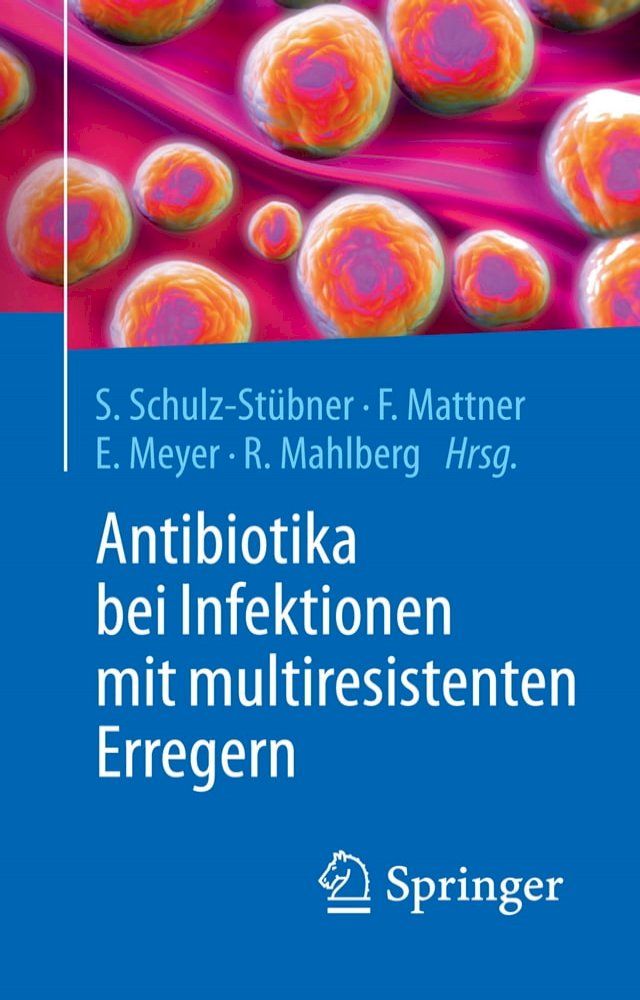  Antibiotika bei Infektionen mit multiresistenten Erregern(Kobo/電子書)