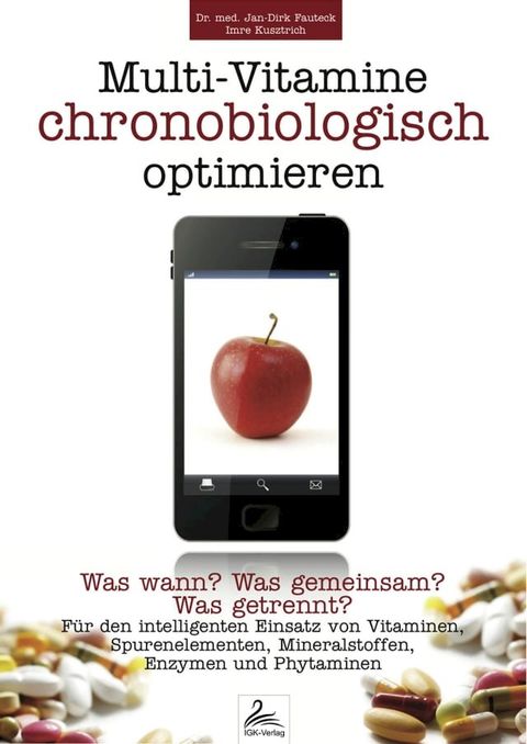 Multi-Vitamine chronobiologisch optimieren(Kobo/電子書)