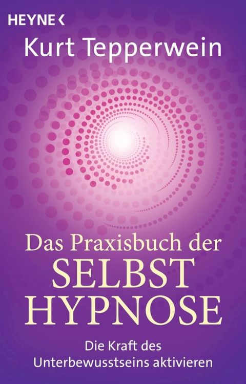 Das Praxisbuch der Selbsthypnose(Kobo/電子書)