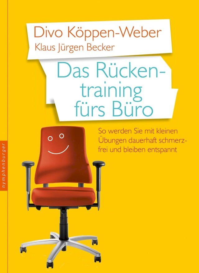  Das R&uuml;ckentraining f&uuml;rs B&uuml;ro(Kobo/電子書)