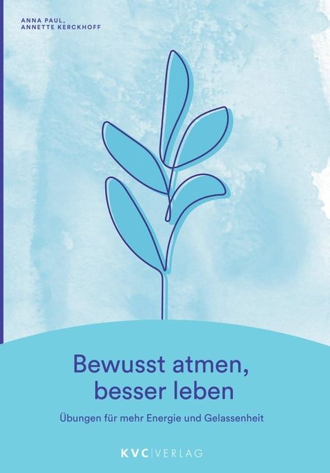 Bewusst atmen, besser leben(Kobo/電子書)