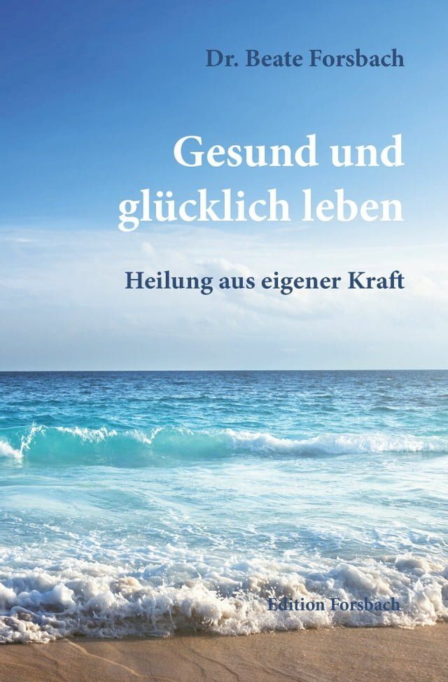  Gesund und glücklich leben(Kobo/電子書)