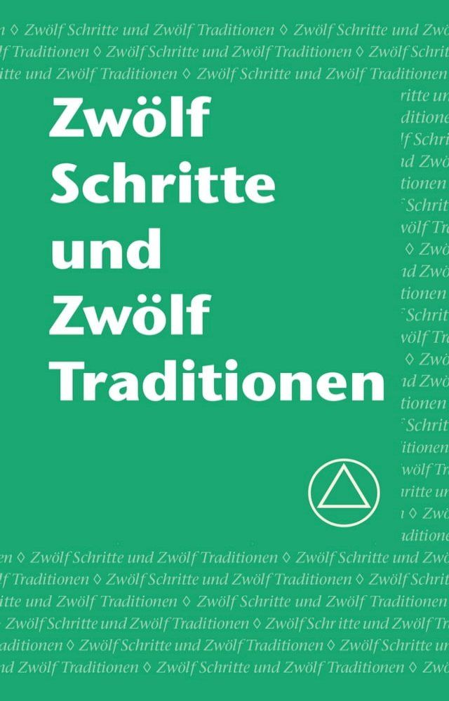  Zwölf Schritte und Zwölf Traditionen(Kobo/電子書)