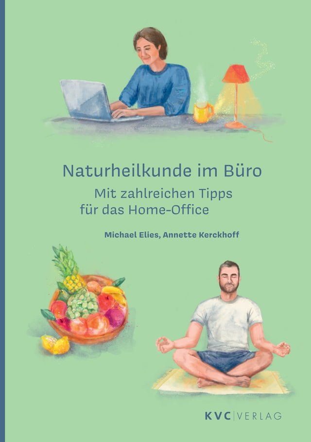  Naturheilkunde im B&uuml;ro(Kobo/電子書)