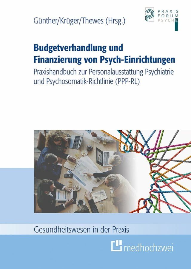  Budgetverhandlung und Finanzierung von Psych-Einrichtungen(Kobo/電子書)