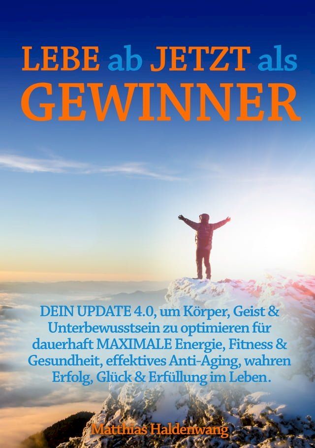  Lebe ab jetzt als Gewinner(Kobo/電子書)