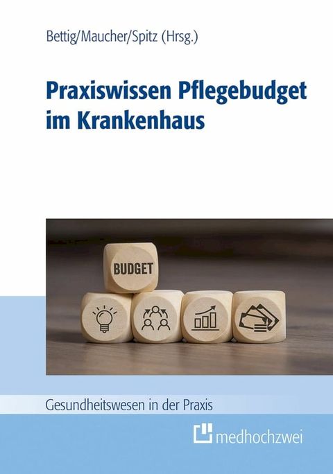 Praxiswissen Pflegebudget im Krankenhaus(Kobo/電子書)