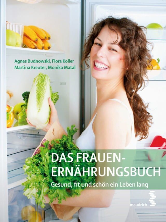  Das Frauen-Ern&auml;hrungsbuch(Kobo/電子書)