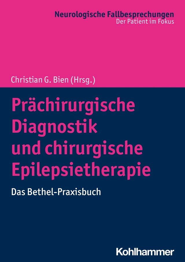  Prächirurgische Diagnostik und chirurgische Epilepsietherapie(Kobo/電子書)