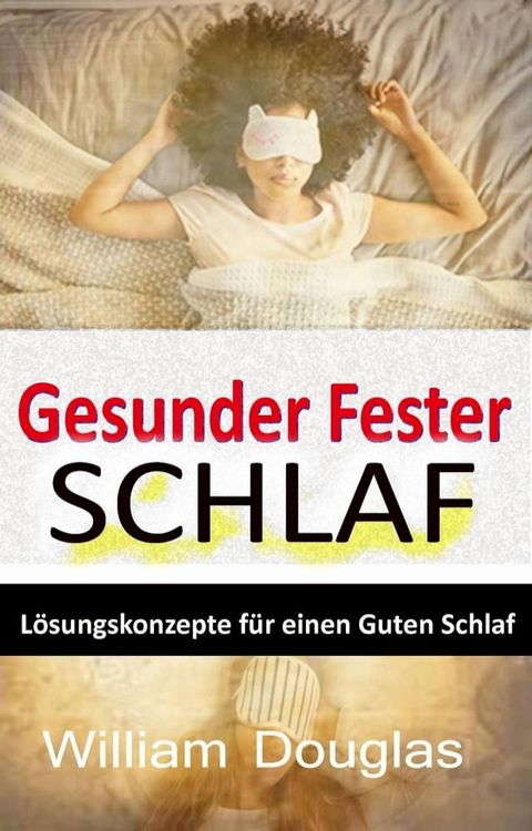 Gesunder Fester Schlaf(Kobo/電子書)