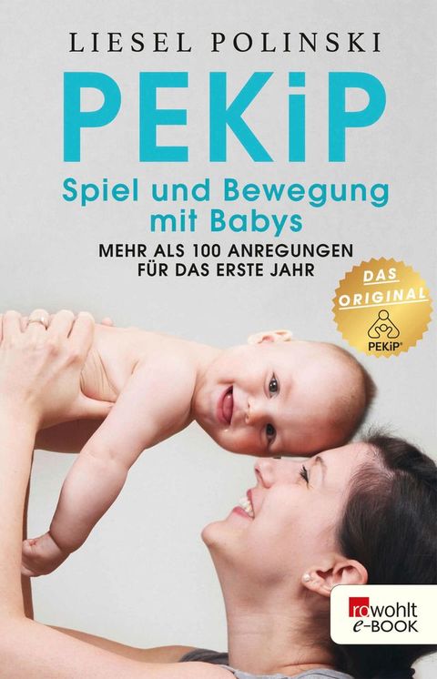 PEKiP: Spiel und Bewegung mit Babys(Kobo/電子書)