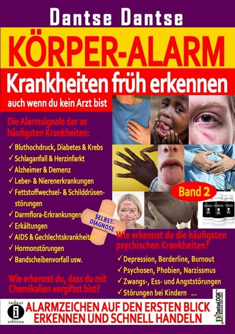 K&ouml;rper-Alarm: Krankheiten fr&uuml;h erkennen, auch wenn du kein Arzt bist!(Kobo/電子書)