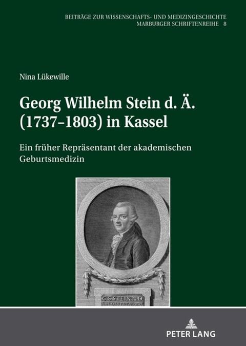 Georg Wilhelm Stein d. Ae. (1737-1803) in Kassel(Kobo/電子書)