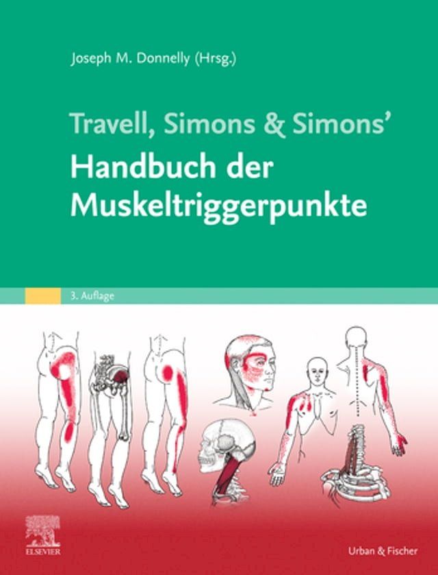  Travell, Simons & Simons' Handbuch der Muskeltriggerpunkte(Kobo/電子書)