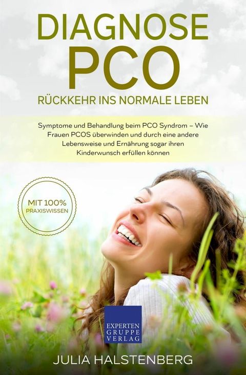 Diagnose PCO - Rückkehr ins normale Leben(Kobo/電子書)