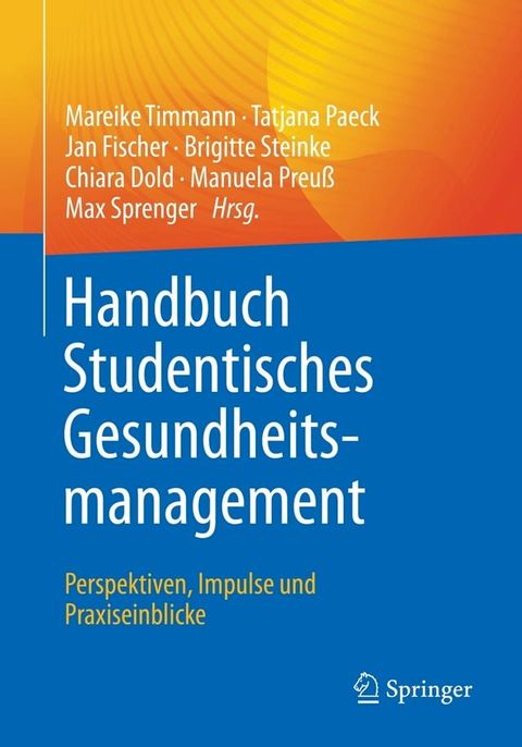 Handbuch Studentisches Gesundheitsmanagement - Perspektiven, Impulse und Praxiseinblicke(Kobo/電子書)