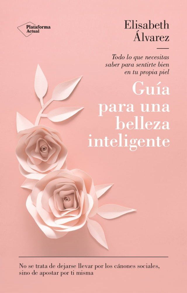  Guía para una belleza inteligente(Kobo/電子書)