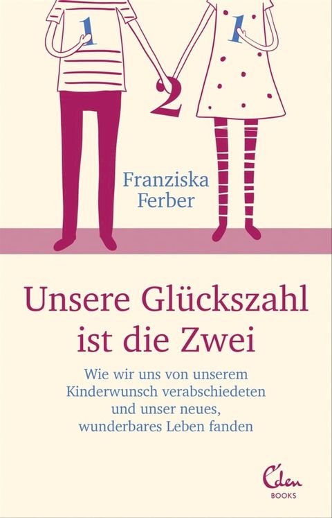 Unsere Glückszahl ist die Zwei(Kobo/電子書)