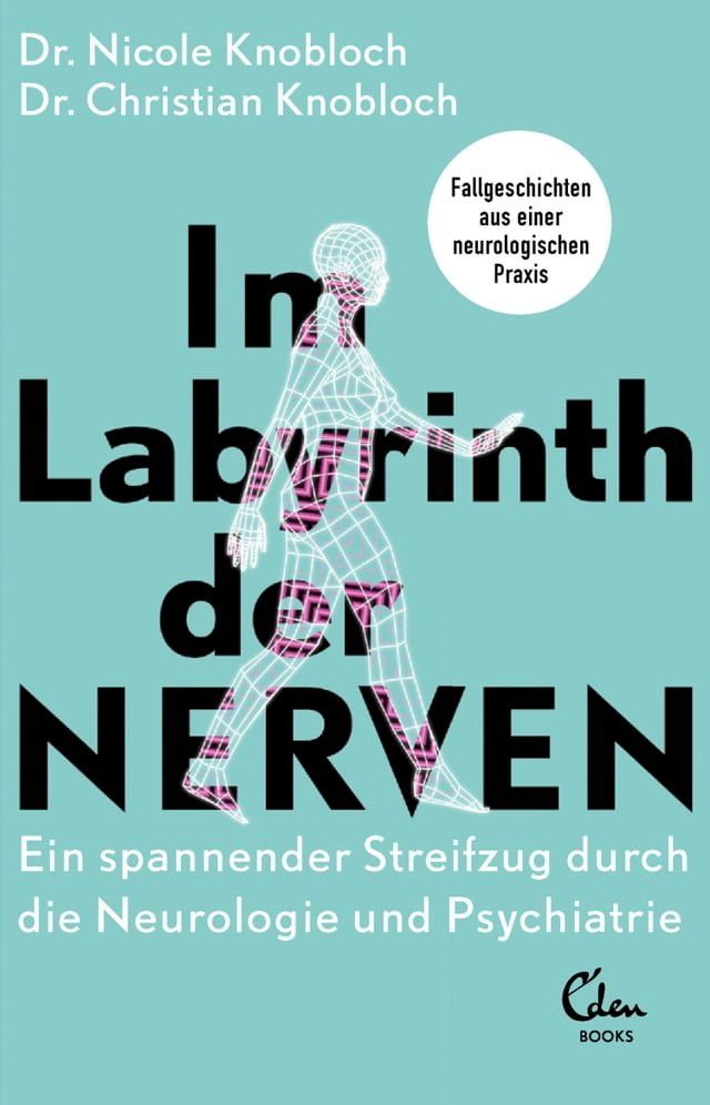  Im Labyrinth der Nerven(Kobo/電子書)