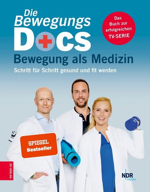 Die Bewegungs-Docs - Bewegung als Medizin(Kobo/電子書)