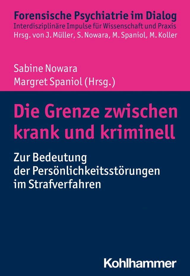  Die Grenze zwischen krank und kriminell(Kobo/電子書)