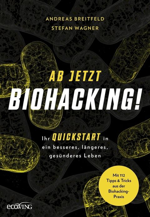 Ab jetzt Biohacking!(Kobo/電子書)