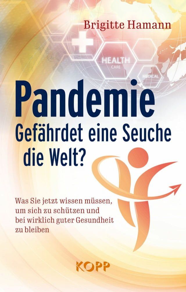  Pandemie: Gef&auml;hrdet eine Seuche die Welt?(Kobo/電子書)