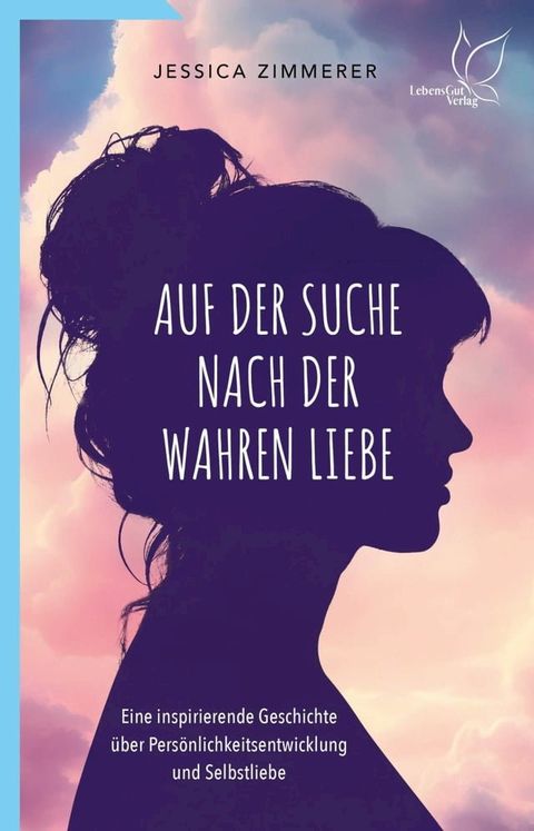 Auf der Suche nach der wahren Liebe(Kobo/電子書)