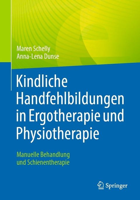 Kindliche Handfehlbildungen in Ergotherapie und Physiotherapie(Kobo/電子書)