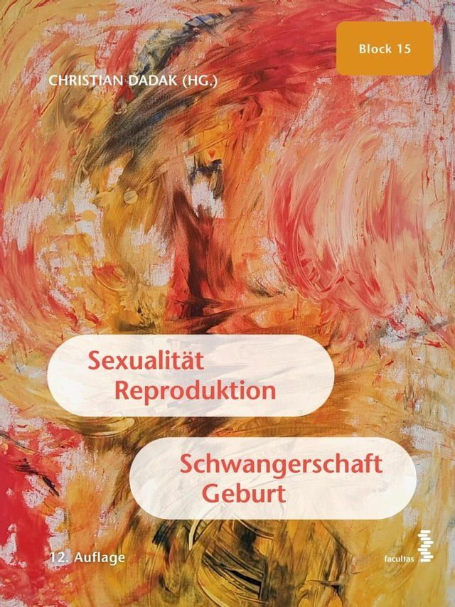  Sexualit&auml;t, Reproduktion, Schwangerschaft, Geburt(Kobo/電子書)