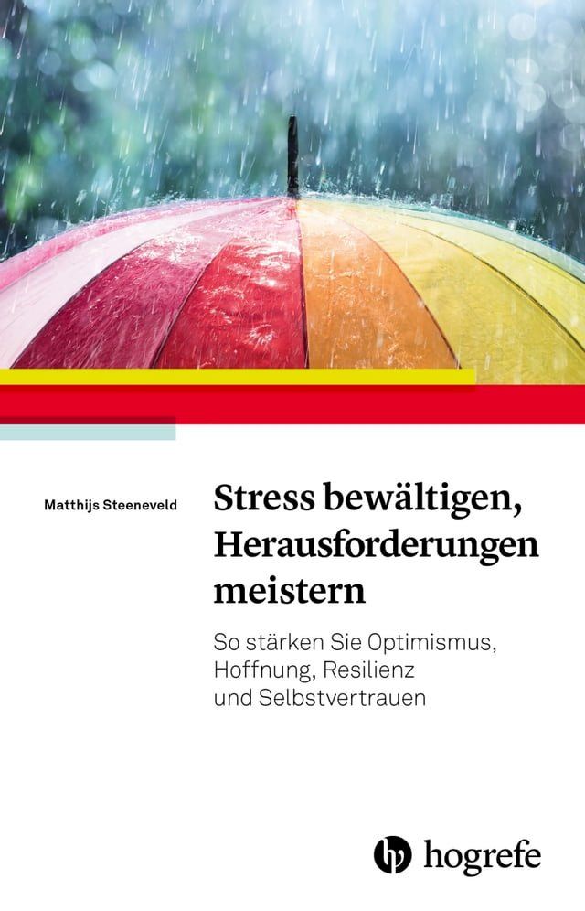  Stress bew&auml;ltigen, Herausforderungen meistern(Kobo/電子書)