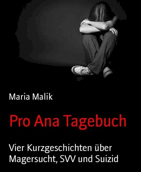 Pro Ana Tagebuch(Kobo/電子書)