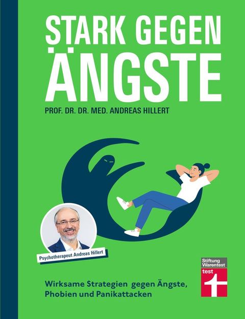 Stark gegen Ängste - Strategien zur Bekämpfung und die Psychologie dahinter(Kobo/電子書)