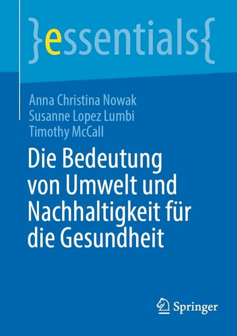 Die Bedeutung von Umwelt und Nachhaltigkeit f&uuml;r die Gesundheit(Kobo/電子書)