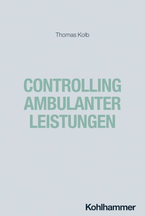 Controlling ambulanter Leistungen(Kobo/電子書)