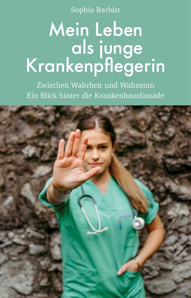  Mein Leben als junge Krankenpflegerin(Kobo/電子書)