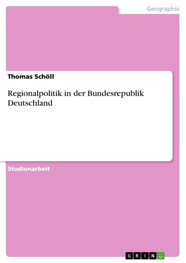  Regionalpolitik in der Bundesrepublik Deutschland(Kobo/電子書)